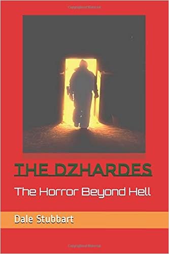 The Dzhardes: The Horror Beyond Hell