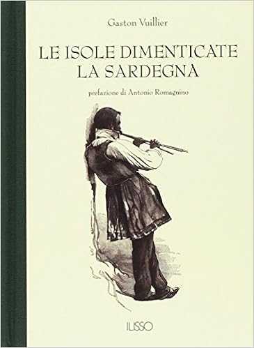 Gaston Vuillier - Le isole dimenticate. La Sardegna (2002)