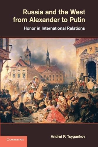 Amazon.com: Russia and the West from Alexander to Putin: Honor in
