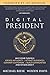 Digital President: Why Some Funnels Create Authority, Attract Audiences, Convert Customers, Build Communities and Others Don't - Book by Jay Abraham