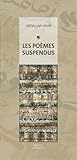 Les poèmes suspendus : Peintures et calligraphies by