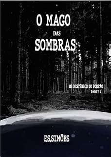 Livro O Mago das Sombras: Os Mistérios do Portão - Parte 2