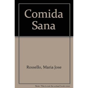 Comida Sana (Spanish Edition)