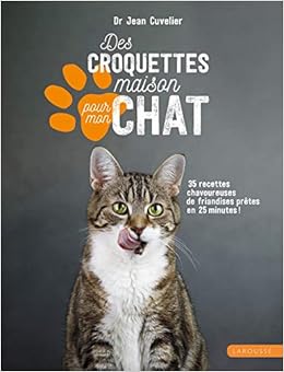 Amazon In Buy Des Croquettes Maison Pour Mon Chat Book Online At Low Prices In India Des Croquettes Maison Pour Mon Chat Reviews Ratings