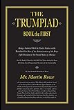 The Trumpiad: Book the First: A Satirical Poem in Twelve Cantos by Mr. Martin C Rowe