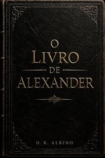Livro O Livro de Alexander (A Crônica da Queda. 3)