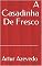 Livro A Casadinha De Fresco