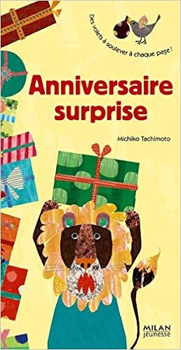 Anniversaire Surprise French Edition Amazon Com Books Anniversaire Surprise French Edition Amazon Com Books