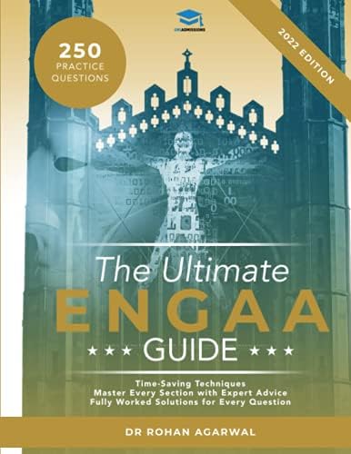The Ultimate ENGAA Guide: Fully updated and revised for the 2022 admissions cycle. Including 250 Practice Questions, Formula Sheets, Fully Worked ... Cambridge Engineering Admissions Assessment