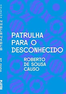 Livro Patrulha para o desconhecido (ZIGUEZAGUE)
