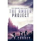 The Amber Project: A Dystopian Sci-fi Novel (The Variant Saga Book 1)