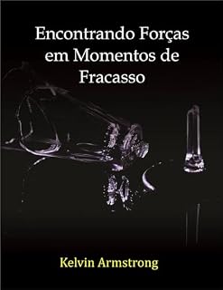 Livro Encontrando Forças em Momentos de Fracasso