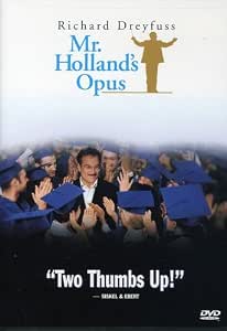 Amazon Com Mr Holland S Opus Dvd Richard Dreyfuss Glenne Headly Jay Thomas Olympia Dukakis William H Macy Alicia Witt Terrence Dashon Howard Damon Whitaker Jean Louis Kelly Alexandra Boyd Oliver Wood Stephen