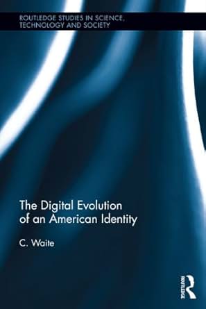 The Digital Evolution of an American Identity (Routledge ...