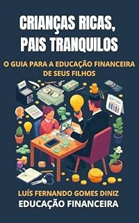 Livro Crianças Ricas, Pais Tranquilos