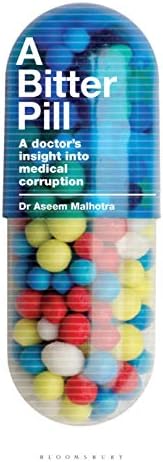 A Bitter Pill: A Doctor's Insight into Medical Paperback – 5 Mar. 2020