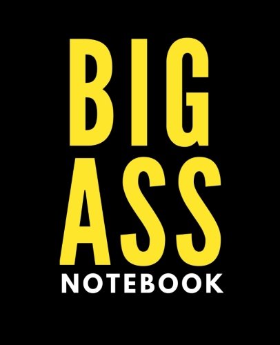 !BEST Big Ass Notebook: 400 Blank Unlined Pages, Extra Large Softcover Notebook Journal (Creative Book for [W.O.R.D]
