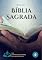 Livro A Bíblia Sagrada: Compreenda como a Palavra de Deus foi escrita, preservada e continua a transformar corações (Caminhando pela Bíblia Livro 1)