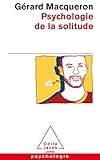 Psychologie De LA Solitude (French Edition) by 