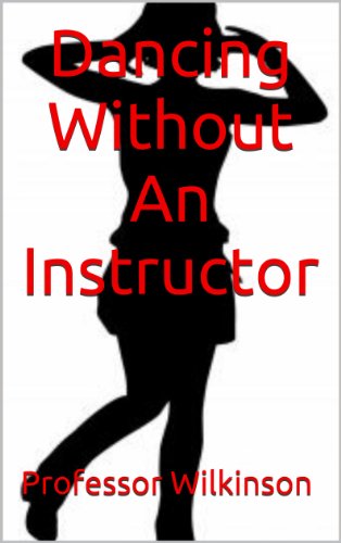 Dancing Without An Instructor