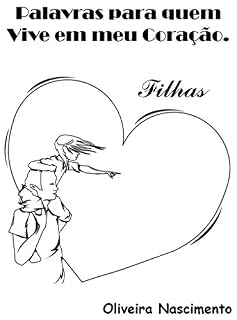 Livro Palavras para quem Vive em meu Coração: Filhas
