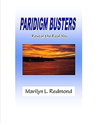 Paradigm Busters: Reveal the Real You