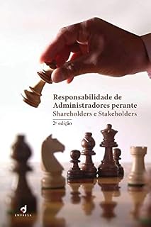 Livro Responsabilidade de administradores perante shareholders e stakeholders
