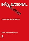 International Terrorism: Challenge and Response