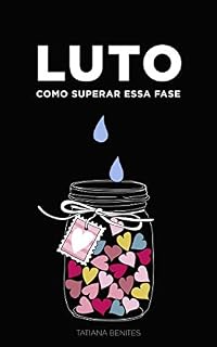 Livro LUTO: Como superar essa fase