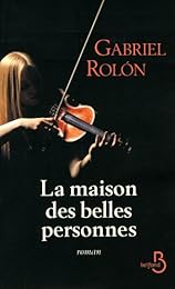 La  maison des belles personnes