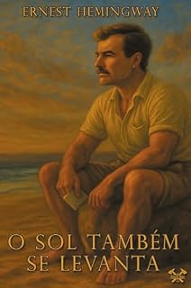 Livro O Sol Também Se Levanta
