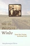 Into the Western Winds: Pioneer Boys Traveling the Overland Trails (It Happened in)