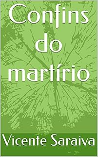 Livro Confins do martírio