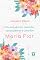 Livro Era uma vez um caminho, várias pedras e uma flor: Maria Flor