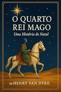 Livro O Quarto Rei Mago: Uma história de Natal