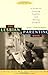 The Lesbian Parenting Book: A Guide to Creating Families and Raising Children