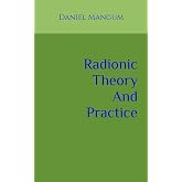 Radionic Theory And Practice