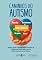 Livro Caminhos do autismo: Mãos que constroem Pontes e ferramentas para uma vida plena e inlcusiva