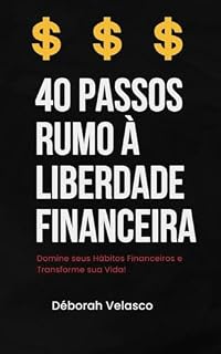 Livro 40 Passos Rumo á Liberdade Financeira