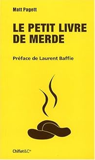 Book's Cover ofLe petit livre de merde