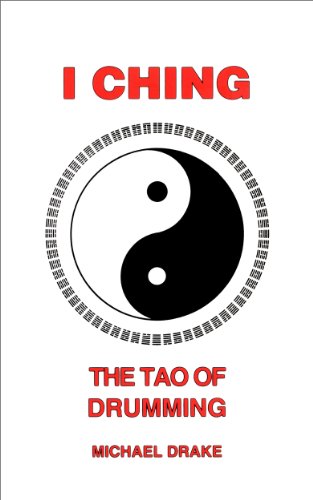I Ching: The Tao of Drumming
