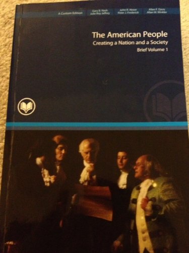 The American People Creating a Nation and a Soc... 0555026973 Book Cover