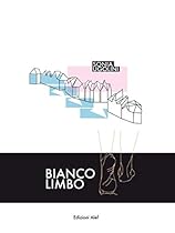 Bianco Limbo (Italian Edition)
