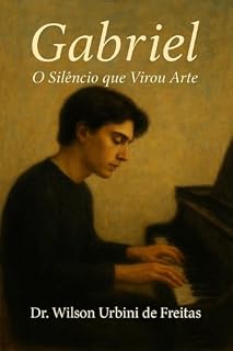 Livro GABRIEL: O Silêncio que Virou Arte