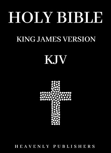 Holy Bible, King James Version for Kindle Study Bible (Touch + Click Chapter Links & All Word Search) KJV