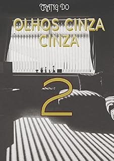 Livro Olhos Cinza Cinza (Lirvo 2)