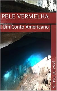Livro Pele Vermelha: Um Conto Americano