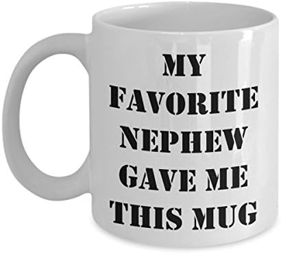 Uncle Coffee Mug-New Uncle Gifts-My Favorite Nephew Gave Me This Mug-Funny Tea Cup-Perfect Novelty Gift Ideas For Niece, Nephew, Kids and Others. (11oz)