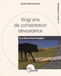 Vingt ans de cohabitation dévastatrice