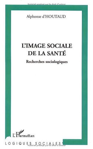 À la recherche de l'image sociale de la santé